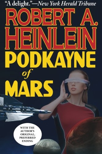 Podkayne of Mars by Robert A. Heinlein