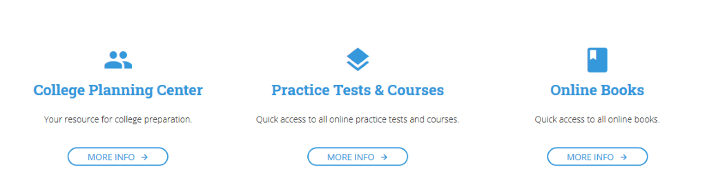 College Planning Center: Your resource for college preparation.
Practice Tests & Courses: Quick access to all online practice tests and courses.
Online Books: Quick access to all online books.