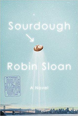 sourdough by robin sloan
