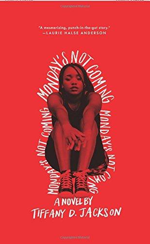 monday's not coming by tiffany d. jackson book cover