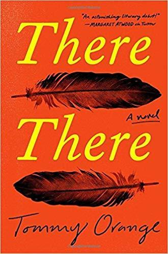 There There by Tommy Orange