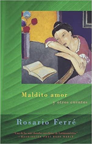 Maldito amor y otros cuentos by Rosario Ferré