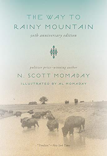 The Way to Rainy Mountain by N. Scott Momaday