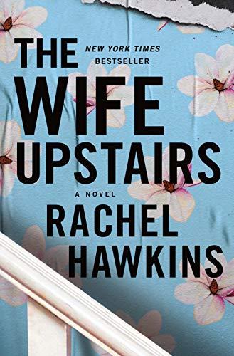the wife upstairs by rachel hawkins
