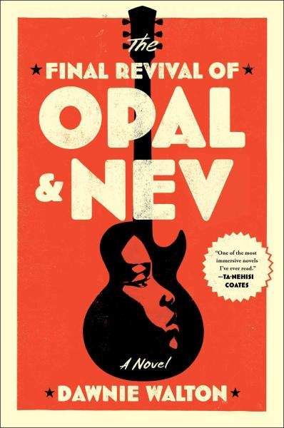 the final revival of opal & nev by dawnie walton