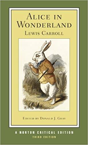 alice in wonderland by lewis carroll a norton critical edition