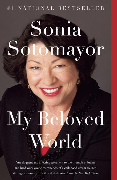 my beloved world by sonia sotomayor