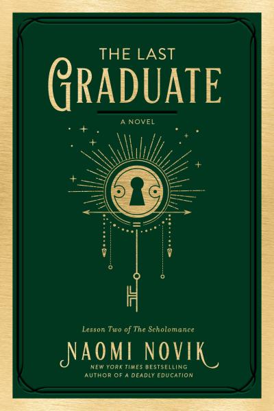 the last graduate by naomi novik