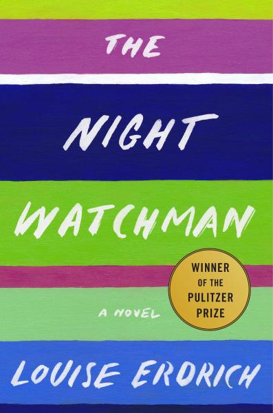 the night watchman by louise erdrich