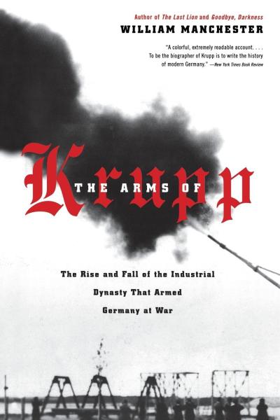 the arms of krupp by william manchester