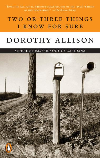 two or three things i know for sure by dorothy allison