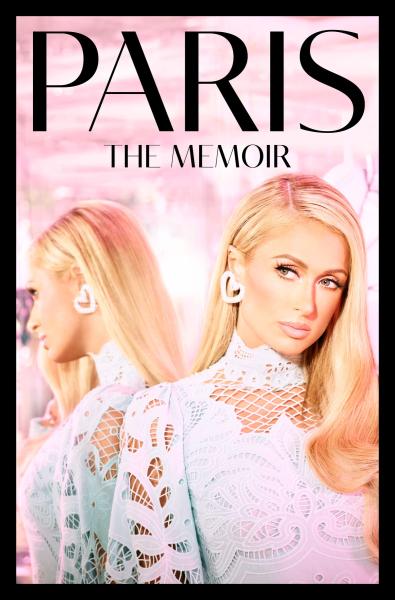 paris: the memoir by paris hilton