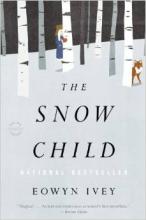 The Snow Child by Eowyn Ivey