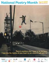 National Poetry Month, April 2021. Celebrating 25 years. The 2021 poster was designed by twelfth grader Bao Lu from Edward R. Murrow High School in Brooklyn, New York, who was the winner of the 2021 National Poetry Month Poster Contest, and features lines by U.S. Poet Laureate Joy Harjo. "There is nowhere else I want to be but here. I lean into the rhythm of your heart to see where it will take us." Image is an impressionistic painting of a young man floating (or falling) over the telephone lines of a thre…
